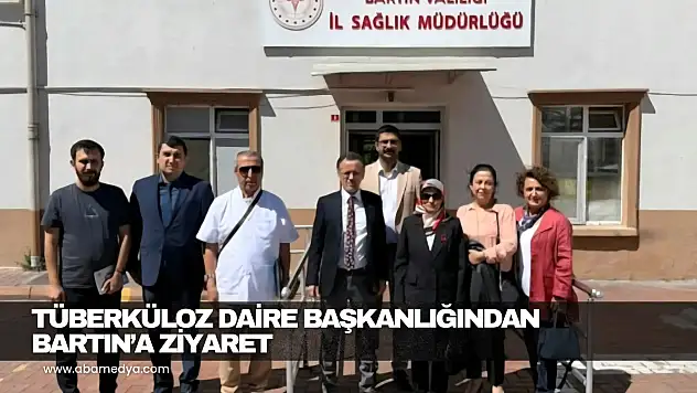 Tüberküloz Daire Başkanlığından Bartın'a Ziyaret