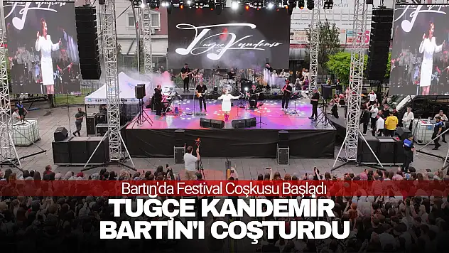 Tuğçe Kandemir Bartın'ı Coşturdu