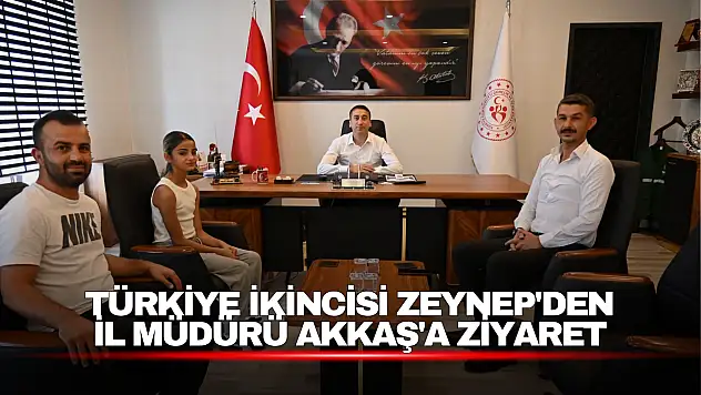 Türkiye İkincisi Zeynep Yüksel'den İl Müdürü Halil Akkaş'a Ziyaret