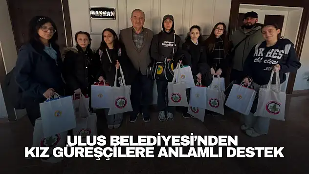 Ulus Belediyesi'nden Kız Güreşçilere Anlamlı Destek