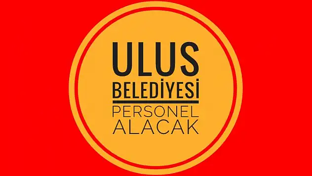 Ulus Belediyesi Personel Alacak