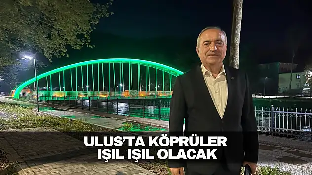Ulus Köprüleriyle Aydınlanıyor