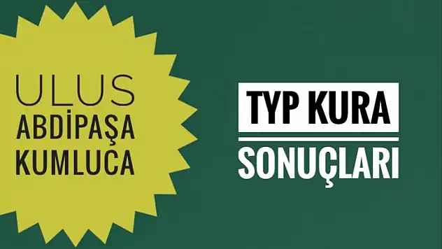 Ulus, Kumluca, Abdipaşa kura sonuçları