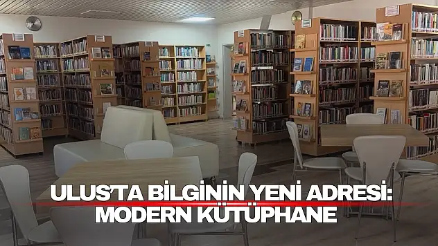 Ulus'ta Bilginin Yeni Adresi