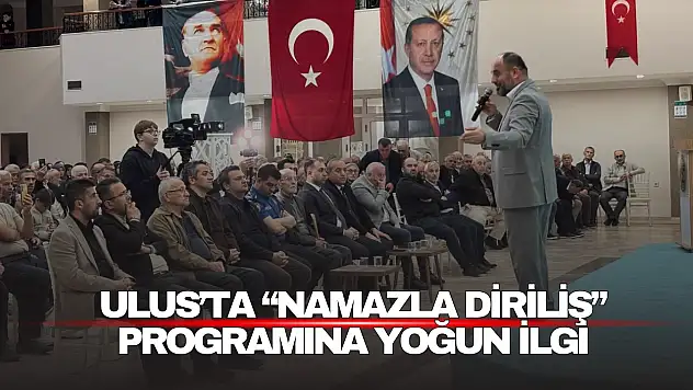 Ulus'ta 'Namazla Diriliş' Programına Yoğun İlgi