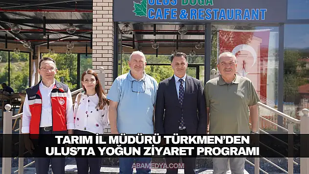 Ulus'ta Tarıma Güç Veren Ziyaretler