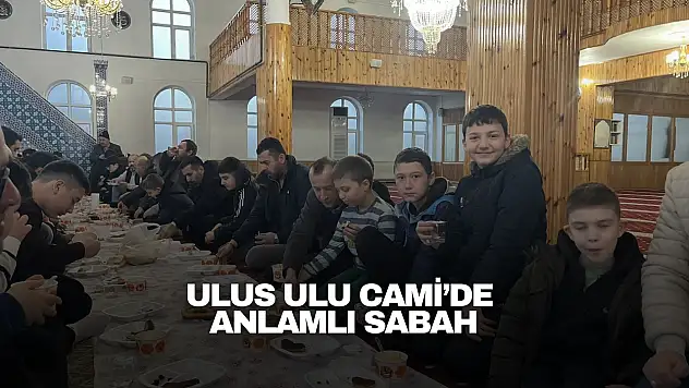 Ulus Ulu Cami'de Anlamlı Sabah