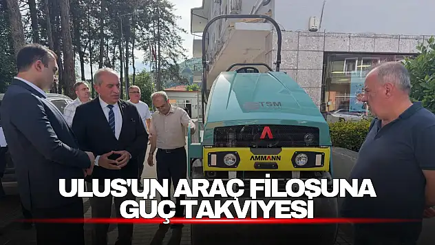 Ulus'un Araç Filosuna Güç Takviyesi