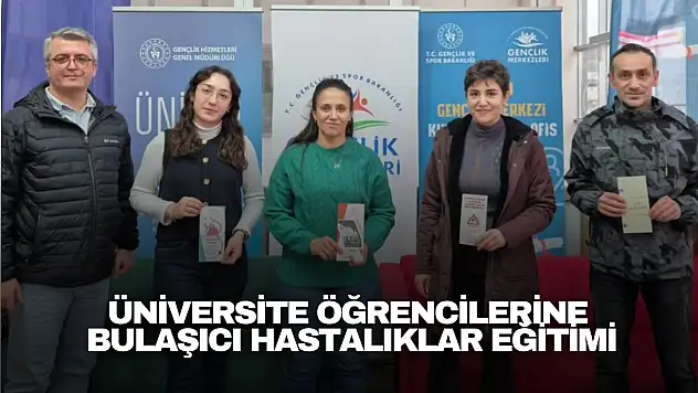 Üniversite Öğrencilerine Bulaşıcı Hastalıklar Eğitimi