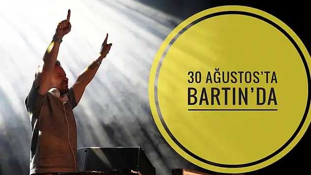 Ünlü isim 30 Ağustos'ta Bartın'da