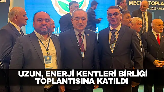 Uzun, Enerji Kentleri Birliği Toplantısına Katıldı