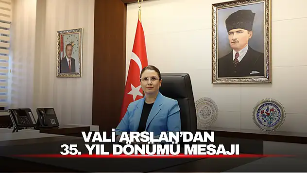 Vali Arslan'dan Bartın'ın İl Oluşunun 35. Yıl Dönümüne Mesaj