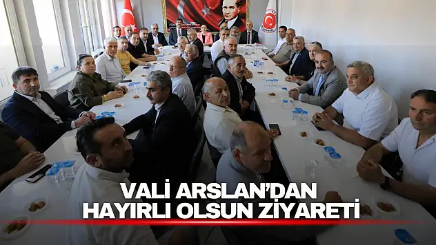 Vali Arslan'dan muhtar derneklerine hayırlı olsun ziyareti