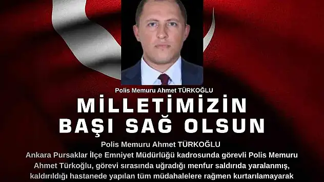 Vali Makas'tan şehit polis memuru Türkoğlu için taziye mesajı