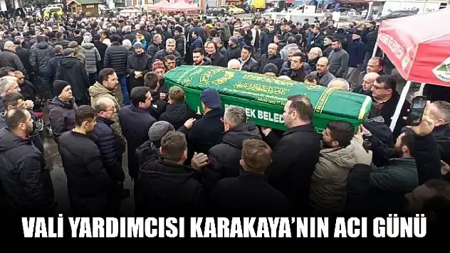 Vali Yardımcısının acı günü