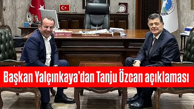 Yalçınkaya'dan açıklama