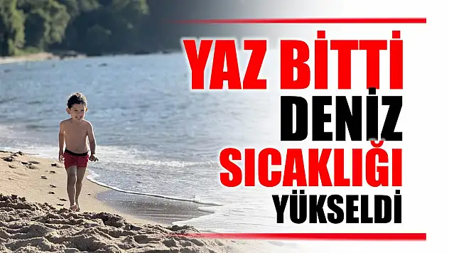 Yaz bitti deniz sezonu bitmedi
