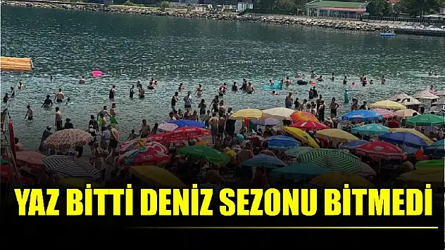 Yaz bitti deniz sezonu bitmedi