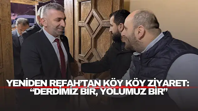 Yeniden Refah'tan Köy Köy Ziyaret