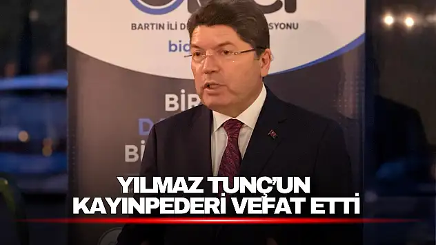Yılmaz Tunç'un Kayınpederi Vefat Etti