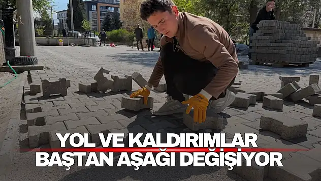 Yol ve Kaldırımlar Baştan Aşağı Değişiyor