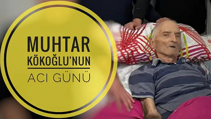 Ağdacı Muhtarının acı günü