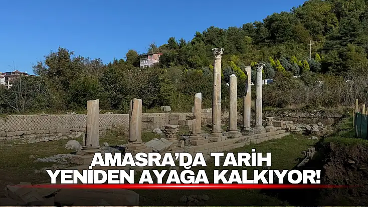 Amastris Antik Kenti’nde Tarih Gün Yüzüne Çıkıyor