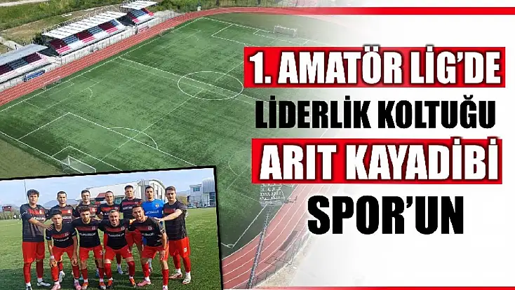 Arıt Kayadibispor namağlup lider
