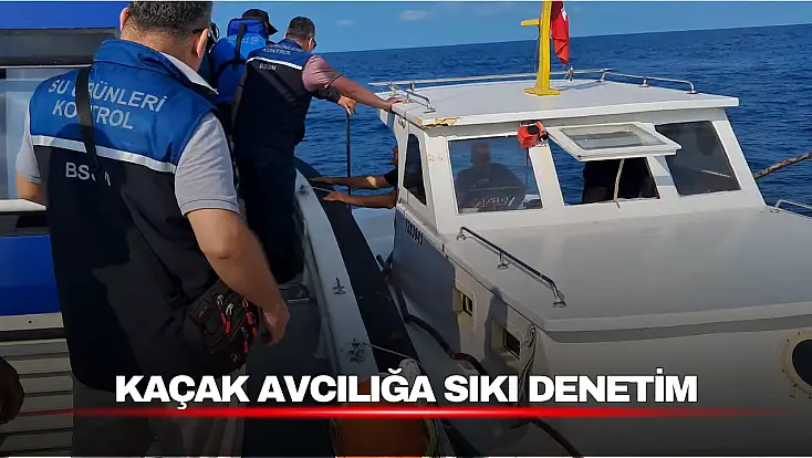 Balıkçılara Sıkı Denetim: Kurallara Uymayanlara Ceza