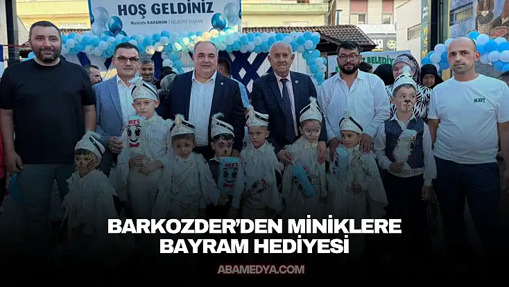 Barkozder’den Miniklere Bayram Hediyesi
