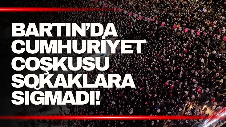 Bartın’da Cumhuriyet Bayramı Coşkusu