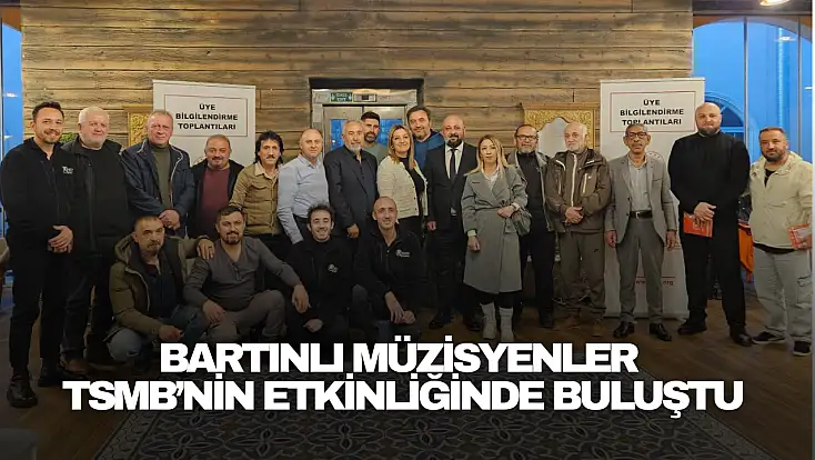Bartınlı Müzisyenler TSMB’nin Etkinliğinde Buluştu