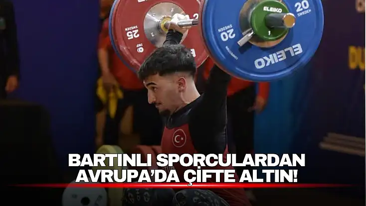 Bartınlı Sporculardan Avrupa’da Çifte Altın!