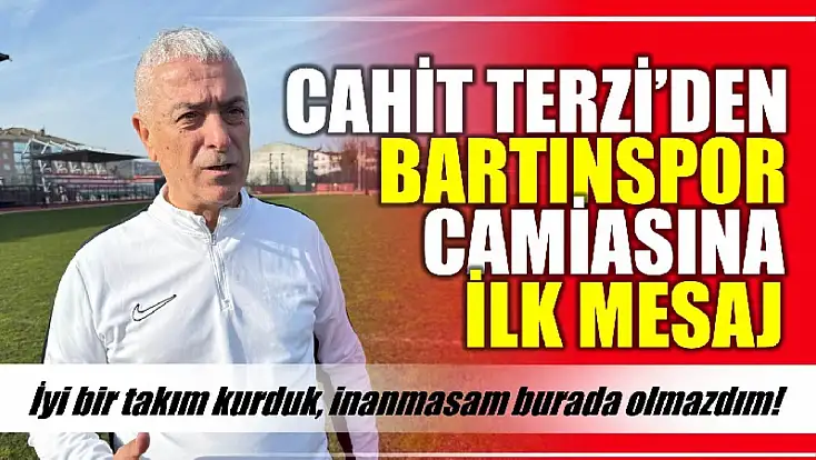 Bartınspor'un teknik patronundan ilk mesaj