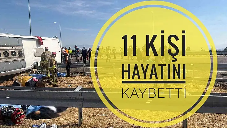 Feci kaza 11 can aldı