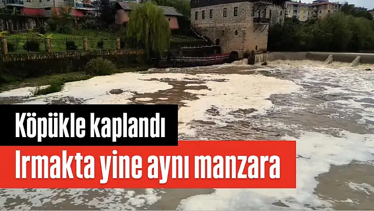 Irmakta yine aynı manzara