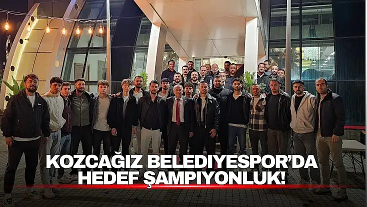 Kozcağız Belediyespor’da Hedef Şampiyonluk!