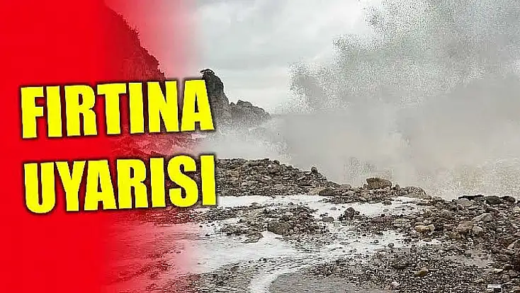 Meteoroloji’den fırtına uyarısı