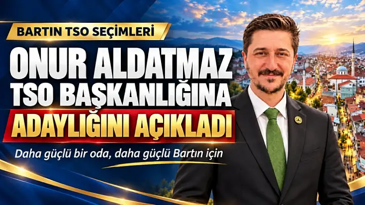 ONUR ALDATMAZ ADAYLIĞINI AÇIKLADI