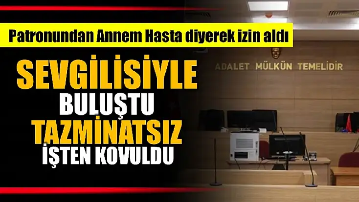 Sevgili yalanı işsiz bıraktı
