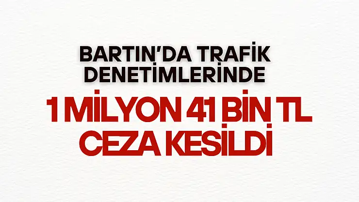 1 Milyon 41 Bin TL Ceza Kesildi