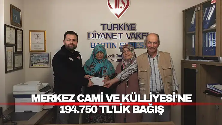 194 Bin Liralık Bağış