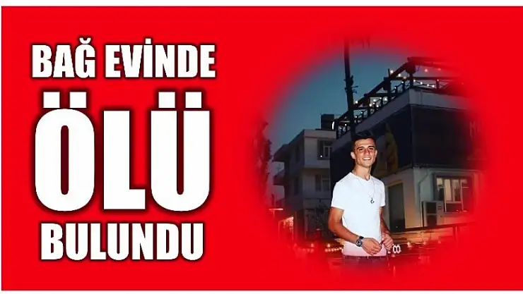 20 YAŞINDAKİ GENCİN ACI ÖLÜMÜ