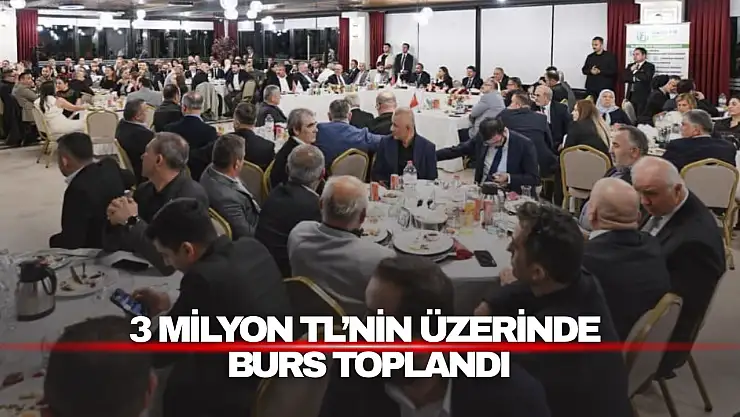3 Milyon TL'nin Üzerinde Burs Toplandı
