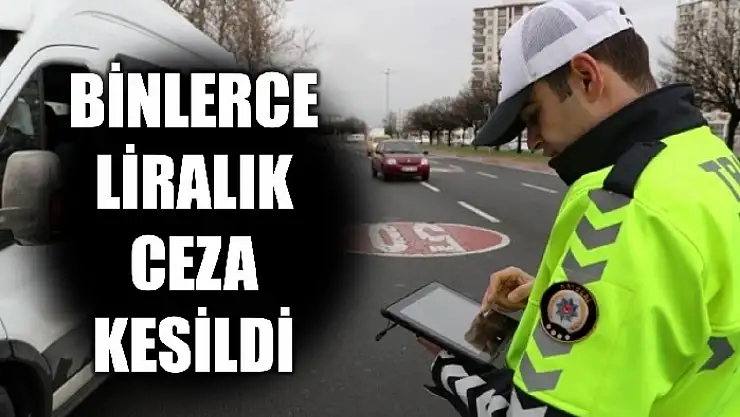 4 binden fazla araç kontrol edildi
