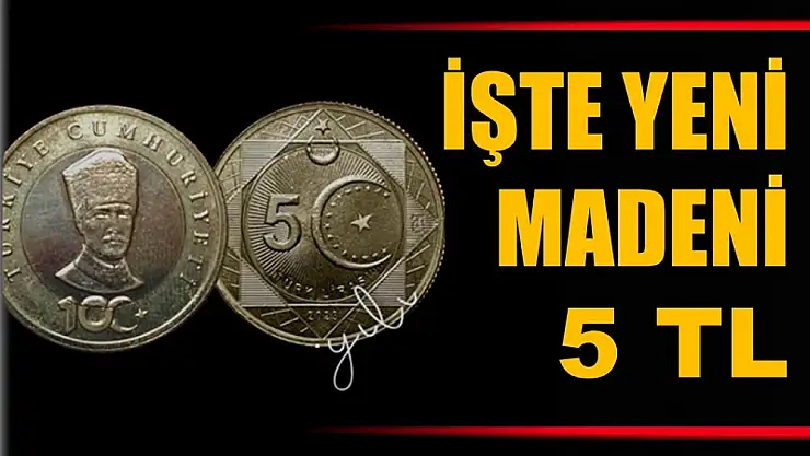 5 TL madeni para tedavüle girdi