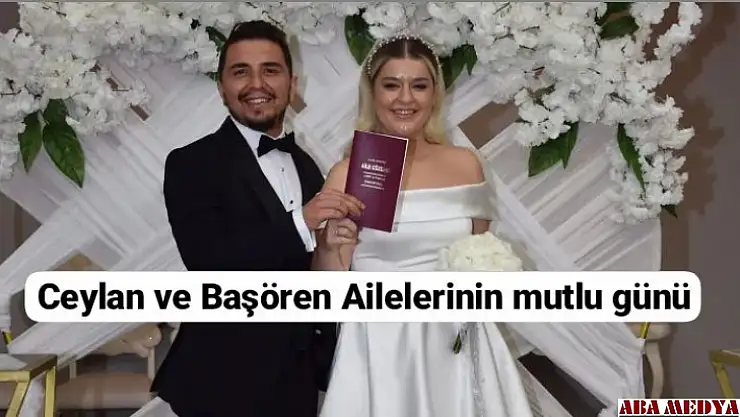 Ceylan ve Başören Ailelerinin mutlu günü.