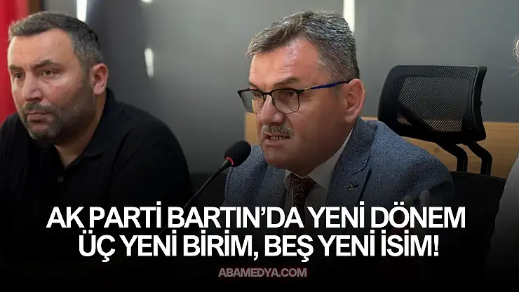 AK Parti Bartın'da Yeni Dönem Başlıyor