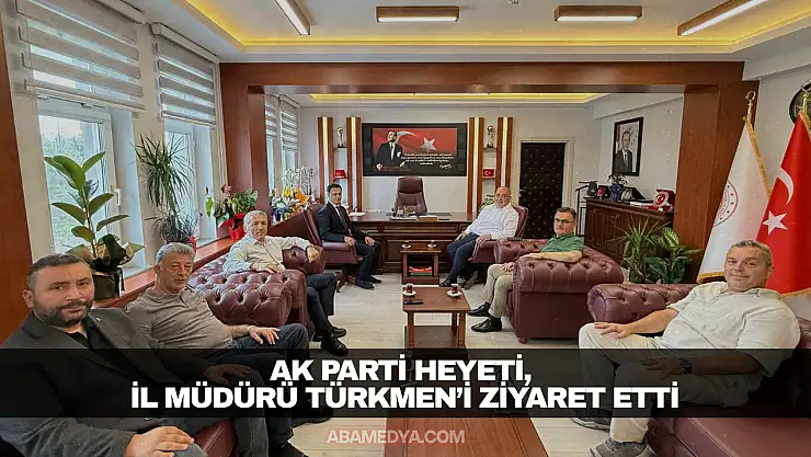 AK Parti Heyeti, İl Müdürü Türkmen'i Ziyaret Etti