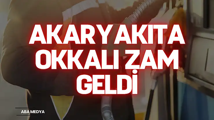 Akaryakıta Okkalı Zam Geldi